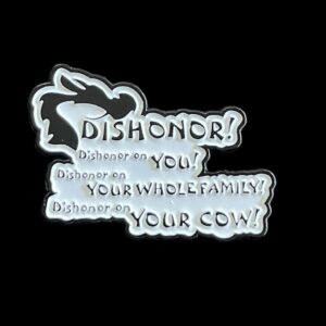 Dishonor Enamel Pin