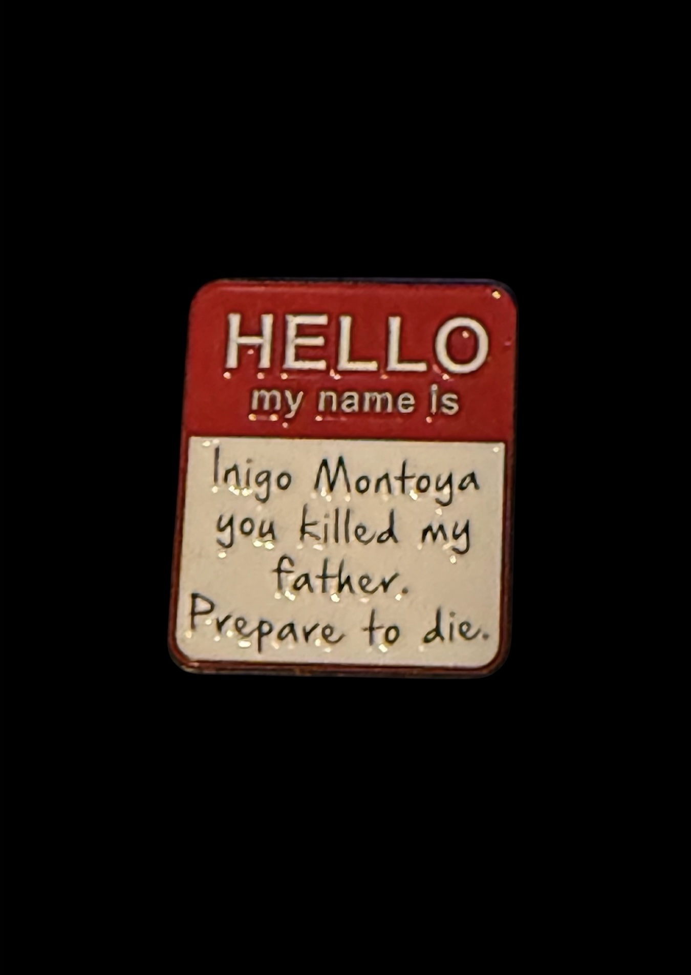 Princess Bride Inigo Montoya Pin